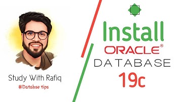 How to install oracle Database 19c || SQL Developer || Database tips & tricks || Study with Rafiq