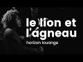 Le lion et lagneau  horizon louange lion and the lamb  leeland french cover