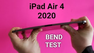 iPad Air 4 2020 Bend test