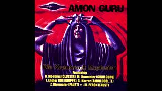 Amon Guru - Die Krautrock Explosion (1997) Full Album