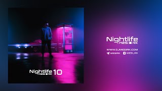 Nightlife Vol.10 by MESI RK - Music Podcast