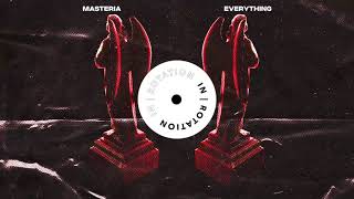 MASTERIA - Everything  | IN / ROTATION