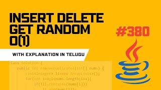 #380 Insert Delete Get Random O(1) (Java) with explanation in TELUGU