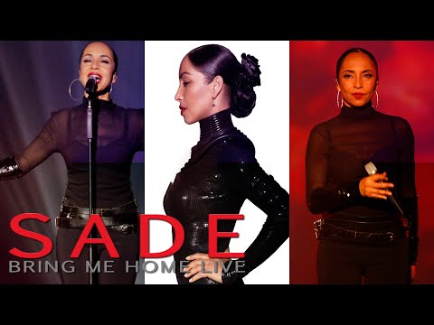 Sade - Live Bring Me Home