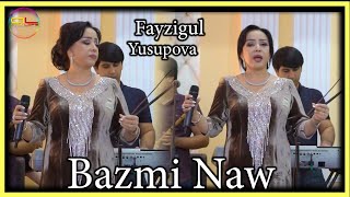 Файзигул Юсупова - Базми Нав | Fayzigul Yusupova - Bazmi Naw