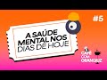 CaféComOrangiuz 5 | A SAÚDE MENTAL NOS DIAS DE HOJE (Túlio Rezende)