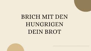 Brich mit den Hungrigen dein Brot (EG 420) - Klavierbegleitung und Text zum Mitsingen