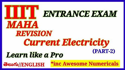 IIIT ENTRANCE EXAM REVISION  | science| CURRENT ELECTICITY | APIIITS