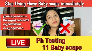 Stop Using these Baby soaps Immediately😱 Live PH testing 11 baby soaps #phtesting #babysoap #live