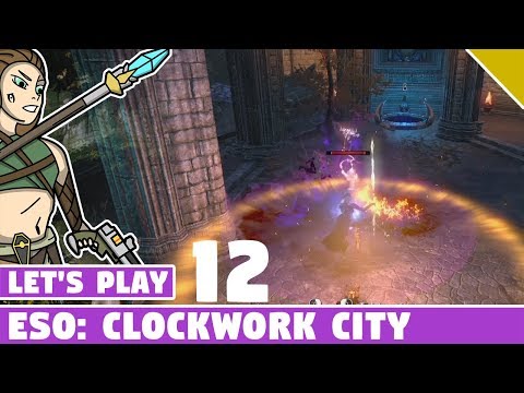 The Evergloam! #12 Let's Play ESO: Clockwork City