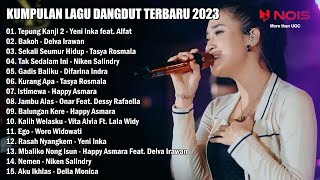 KUMPULAN LAGU DANGDUT TERBARU 2023 | TEPUNG KANJI 2 - BAKOH