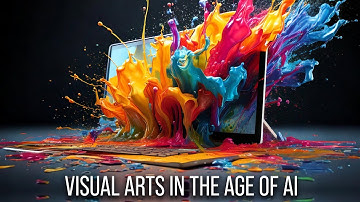 Visual Arts in the Age of AI