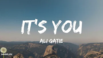 It's You - Ali Gatie (Lyrics)