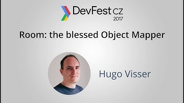 Hugo Visser: Room – the blessed Object Mapper [DevFest CZ 2017]