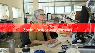 Teaching for Social Justice: Part One - Social Justice Movements