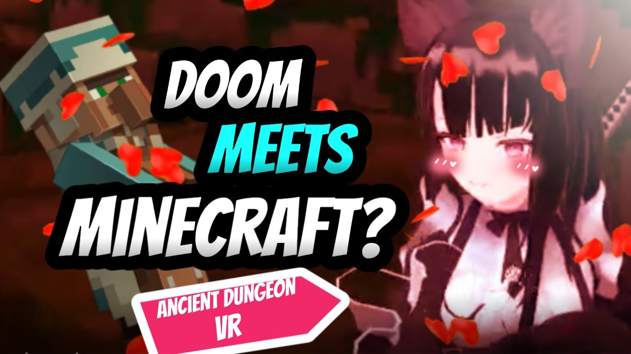 VR: Ancient Dungeon - A Dangerous Thrill Where DOOM meets Minecraft!