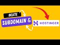 How to Delete or Remove a Subdomain in Hostinger (Step-by-Step) | #Hostinger Tutorial