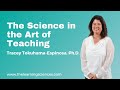 The Science in the Art of Teaching. Schools of the Future Conference, Tracey Tokuhama-Espinosa, Ph.D