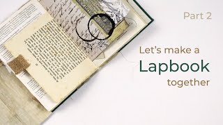 Let&#39;s Make a Lapbook Junk Journal together | Ep #2