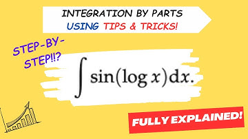 Math 101 Mastering Integration by Parts: A Step-by-Step Guide to Solving ∫sin(log(x))dx!