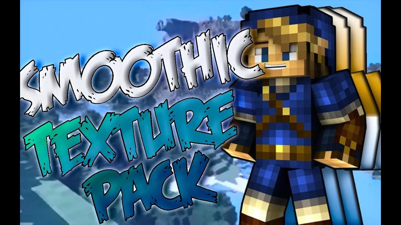 Pack de Texturas 1.8 + Bonus Clip :D| Smoothic Texture Pack - YouTube
