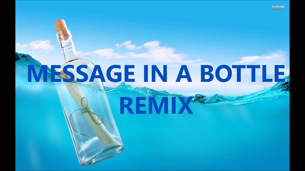 The Police Message In A Bottle Remix