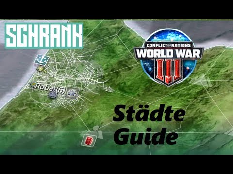 Conflict of Nations World War III Guide Städte Deutsch
