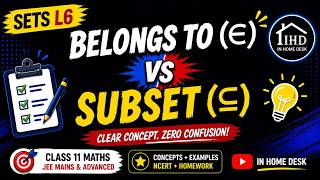 Belongs To (∈) vs Subset (⊆) | Sets L6 | Class 11 Maths | JEE Mains & Advanced