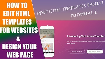 How to edit HTML Templates for Websites -Tutorial 1