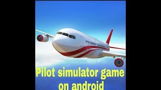 How to download pilot simulator game on android HD screenshot 4