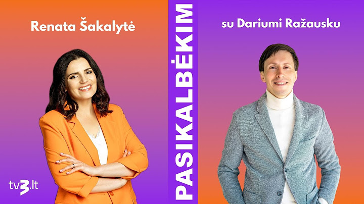 Darius Ražauskas: mes visada maišome įsimylėjimą su meile | PASIKALBĖKIM