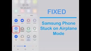 How To Fix Samsung Phone Stuck on Airplane Mode