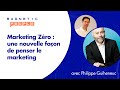 Marketing zero  une nouvelle faon de penser le marketing  magneticpeople s1 ep1