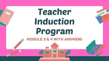Teacher Induction Program (TIP) Module 3 and 4 With Answer Key