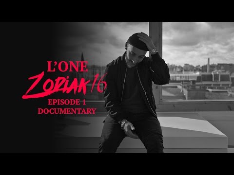 L'ONE - Zodiac 16 (Episode 1) L'ONE - Zodiac 16 (Episode 1)