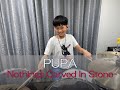 PUPA -Nothing’s Carved In Stone- フルVer.小学5年生が叩いてみた!