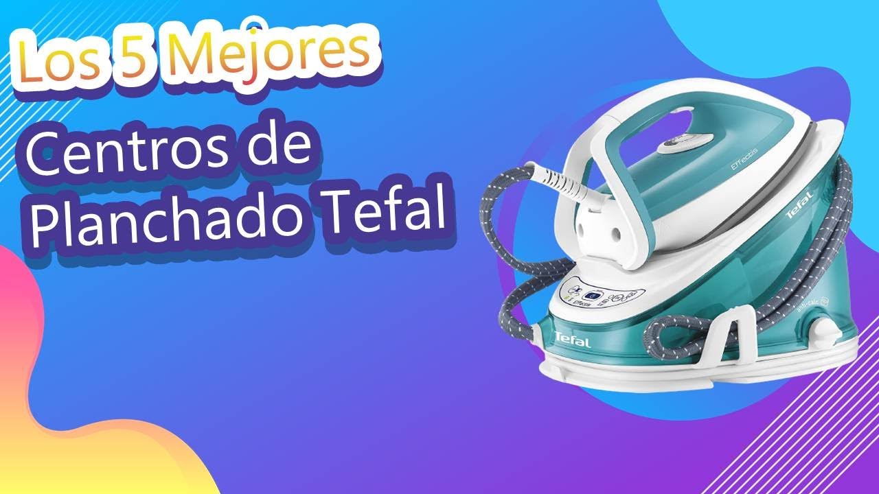 ⊛ MEJOR CENTRO DE PLANCHADO TEFAL 2022 【 Comparativa 】