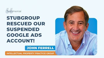 "StubGroup Rescued Our Suspended Google Ads Account!" - John