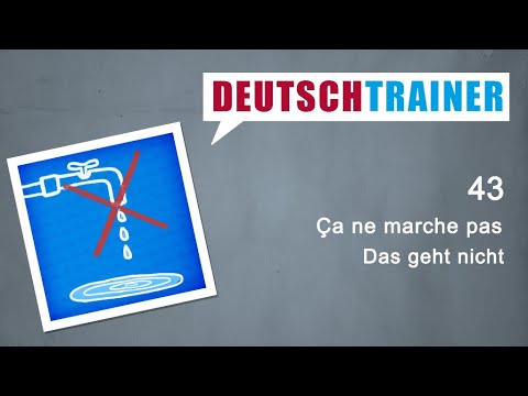 Allemand pour débutants (A1/A2) | Deutschtrainer: Ça ne marche pas