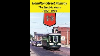 Hamilton Street Railway - The Electric Years - 1892 to 1994