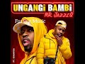 Mr JazziQ Ungangi Bambi Official Audio Feat Khanyisa Mr JazziQ Ungangi Bambi Official Audio Feat Khanyisa