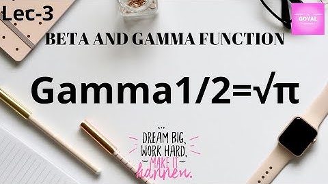 Beta and gamma function:prove that gamma(1/2)= the square root of pi|show that γ(1/2)=√π