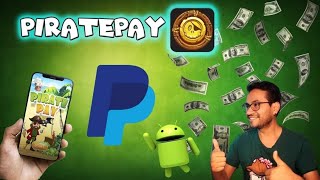 PiratePay app para ganar Dinero a Paypal