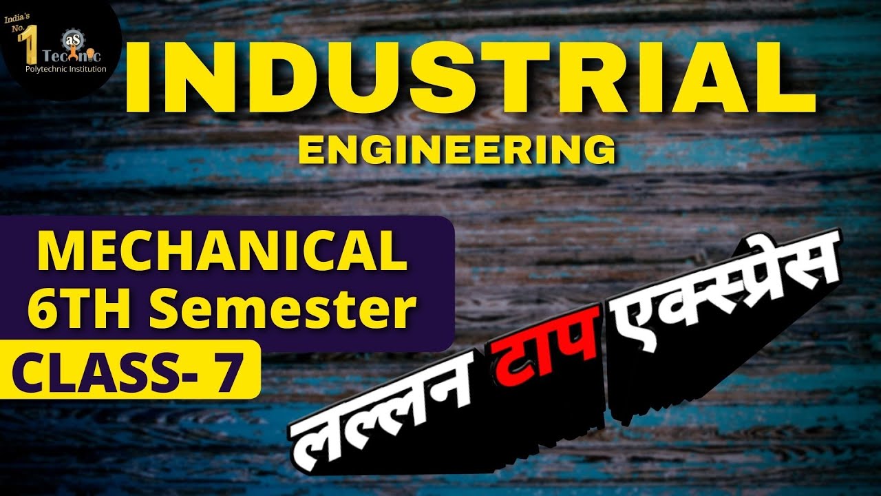 #7 Industrial ENG. polytechnic 6th sem | mechanical engineering mcq | MCQ OF INDUSTRY