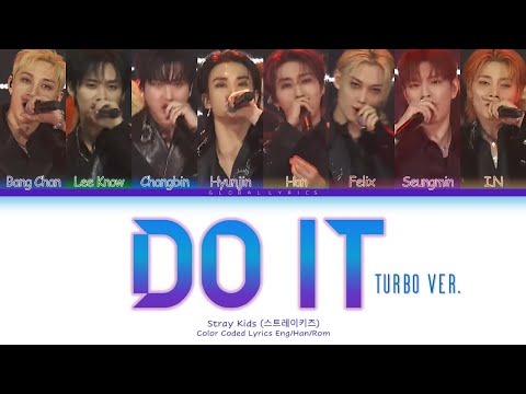Stray Kids ''DO IT (Turbo Ver.)'' Lyrics Video (Color Coded Lyrics)