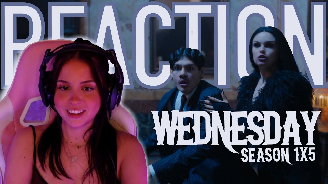 Did Gomez Do It?! WEDNESDAY 1X5 REACTION | NETFLIX | FIRST TIME WATCHING