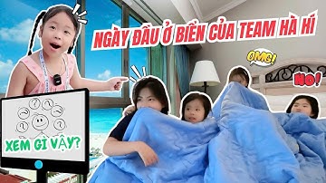 Ngày Đầu Team Hà Hà Hí Ở Biển: Cười Xỉu Ban Ngày – Bất Ổn Ban Đêm😱🌊