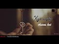 Aapka Dil Hamare Paas Hai !! Love song  !! WhatsApp status video