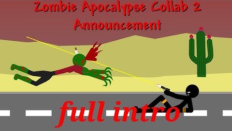 Zombie Apocalypse Collab 2 FULL INTRO
