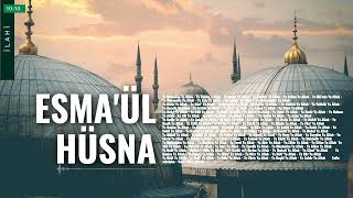 Ramazan İlahileri (Hoşgeldin Ya Şehr - I Ramazan) - Esmaül Hüsna / Zikirli İlahiler